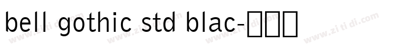bell gothic std blac字体转换